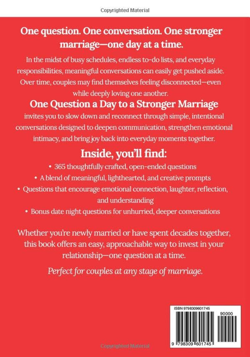 One Question a Day to a Stronger Marriage: A Daily Question Book to Strengthen Communication, Connection, and Intimacy in Your Marriage