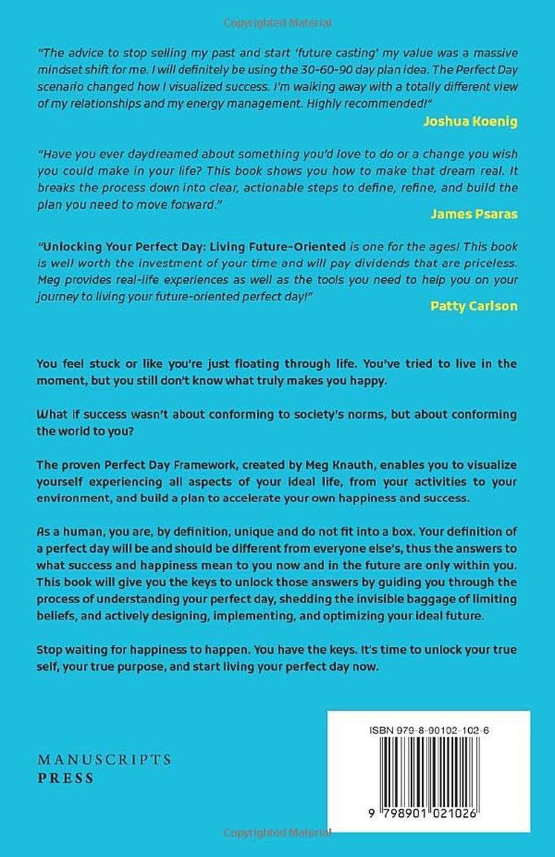 Unlocking Your Perfect Day: Living Future Oriented