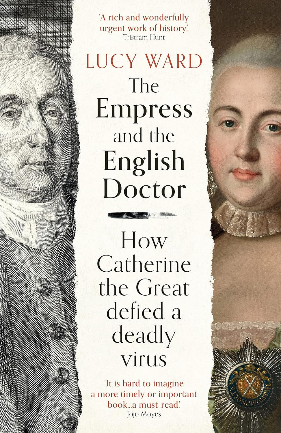 The Empress and the English Doctor: How Catherine the Great defied a deadly virus