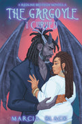 The Gargoyle I Curved: A Redline Biotech Novella