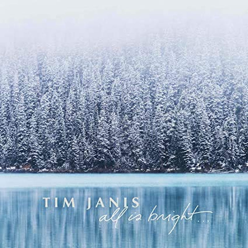 Tim Janis All is Bright: Enchanting Christmas Melodies with Piano & Smooth Harmonies – Serene Instrumental Christmas Music for Winter & the Holidays – Festive, Relaxing, Timeless & Melodic Instrumental Music Compilation