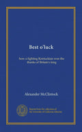 Best o'luck: how a fighting Kentuckian won the thanks of Britain's king