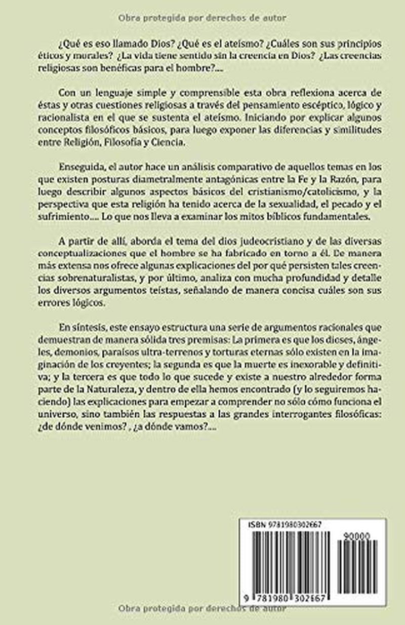 Ateísmo: Un ensayo racional acerca de Dios, la fe y la moral (Spanish Edition)