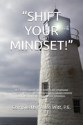 “SHIFT YOUR MINDSET!”: AEC Professionals share how to use emotional connection strategies and technology advancements to drive client engagement and retention. (pleasepublishme.com)