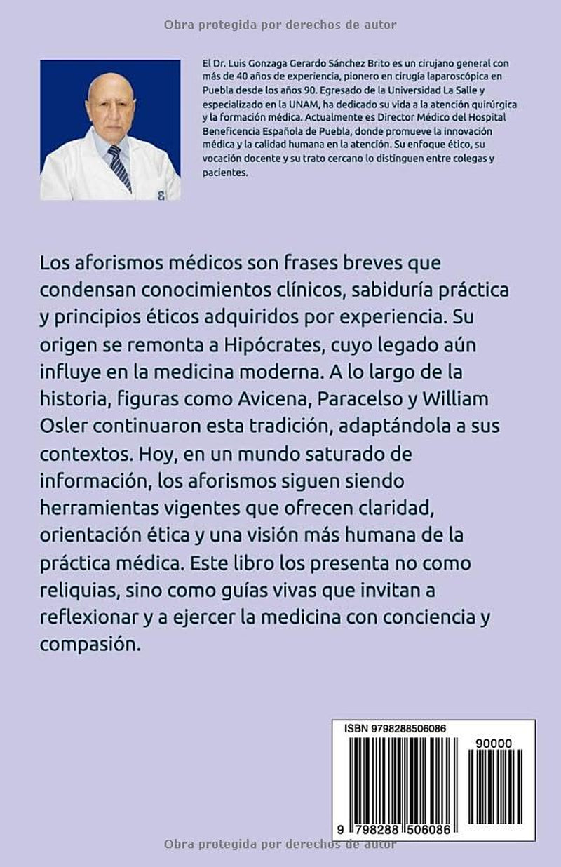LA EXPERIENCIA, MADRE DE LA CIENCIA: Aforismos Médicos (Spanish Edition)