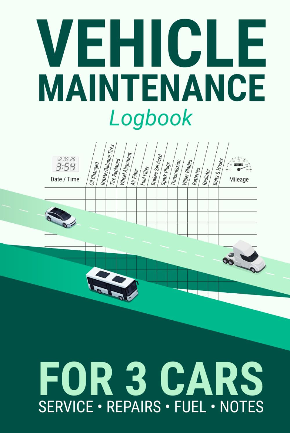 Vehicle Maintenance Logbook: Service and Repair Record Book for Up to 3 Vehicles | Multi-Car Maintenance Tracker for Family Fleet or Sequential Use | Oil Change & Mileage Logs for Glove Box