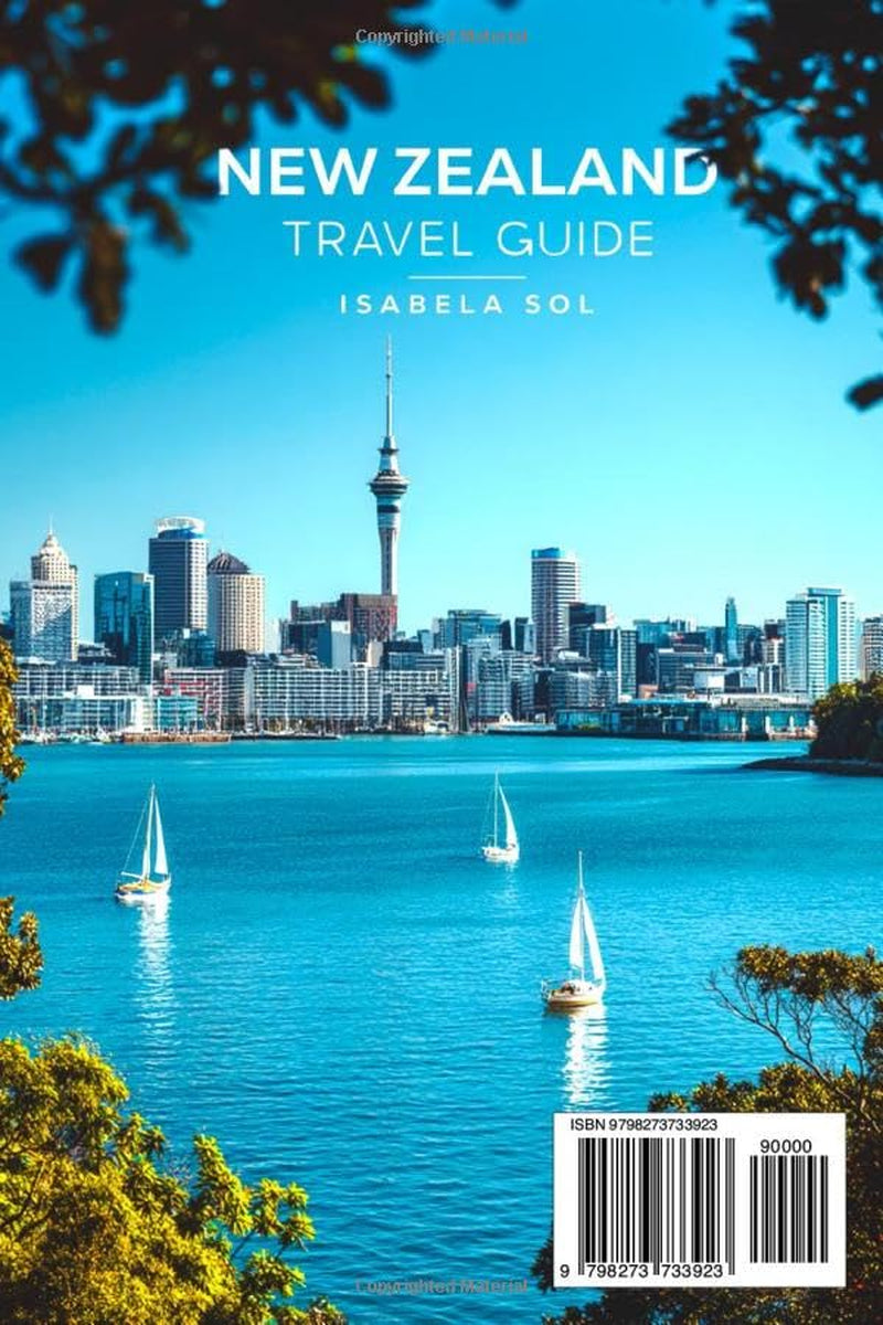 New Zealand Travel Guide 2026: Explore Hidden Gems and Adventure Activities While Discovering Top Attractions, Local Culture and Insider Tips