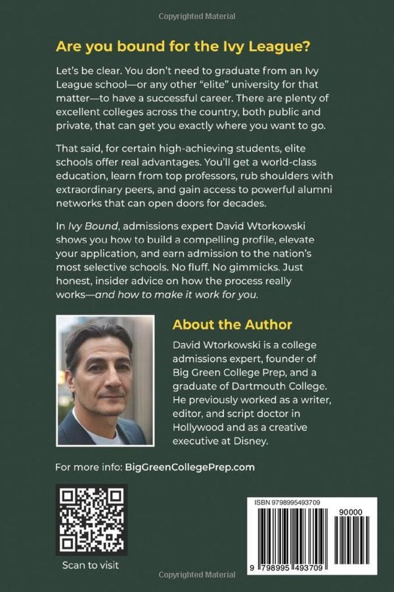 Ivy Bound: The Essential Guide to Elite College Admissions
