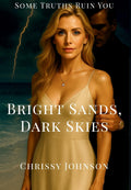 Bright Sands, Dark Skies