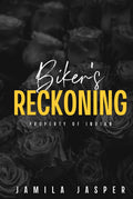 Biker's Reckoning: Property of Indian (Rebel Barbarians MC: A Dark Motorcycle Club Romance Series)