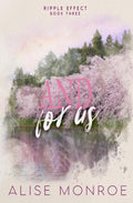 And For Us: An Opposites Attract, MM, Small Town Romance (Ripple Effect)