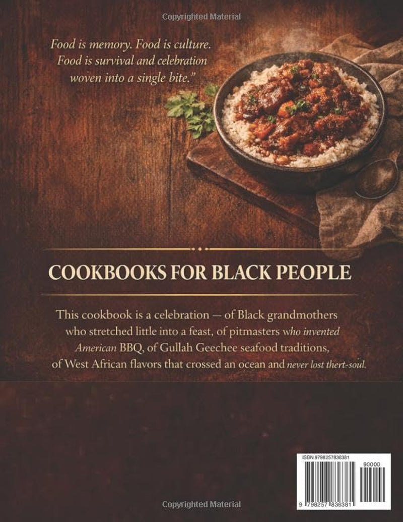 Cook books for Black People: Black American Soul Food Cookbook: Authentic Southern Recipes for Fried Chicken, Collard Greens, Candied Yams, Gumbo, ... Cornbread, Jerk Chicken, and Sweet Potato Pie