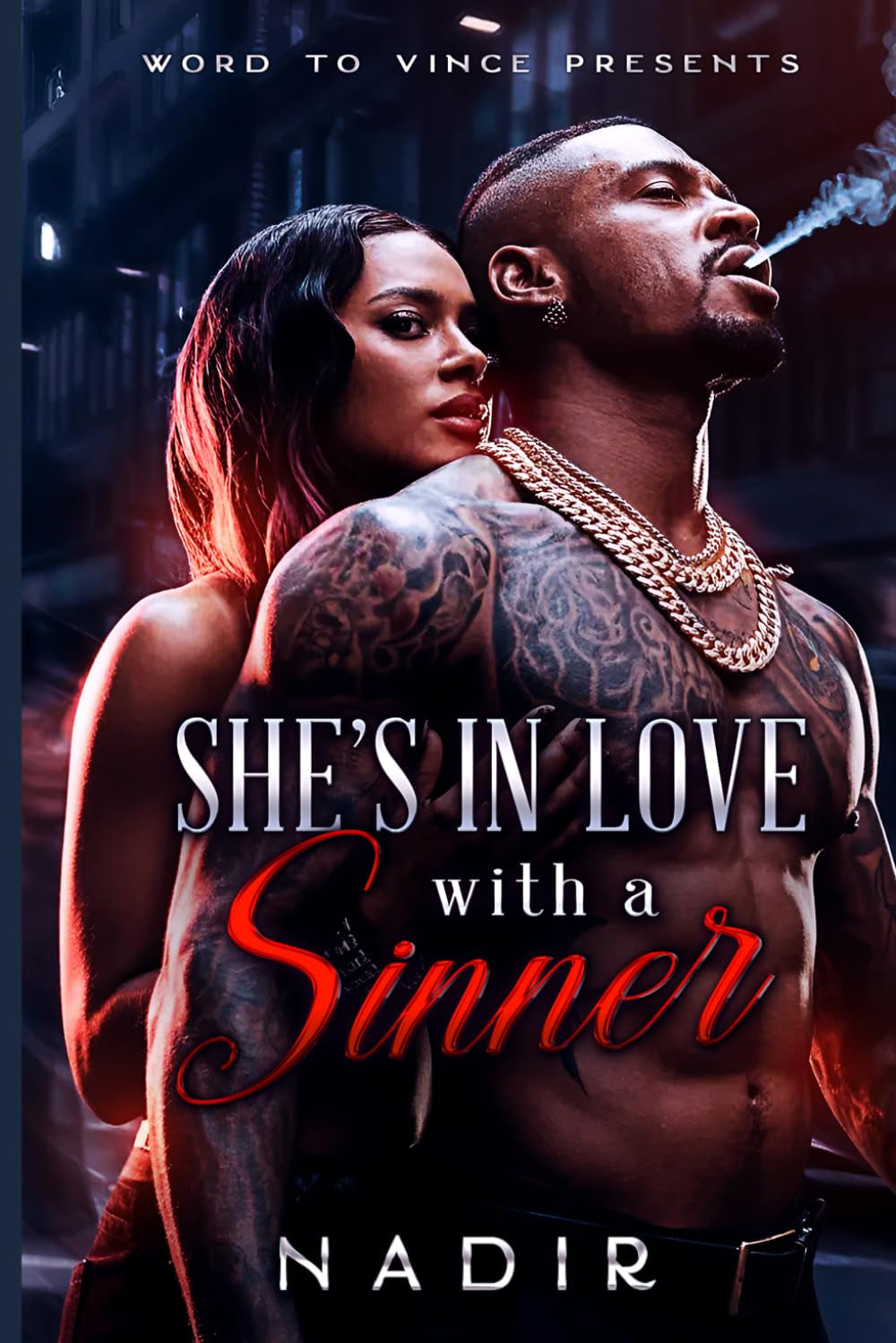 She's In Love With A Sinner (Loving a Sinner Series)