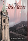 Semi-Nomadic Anecdotes