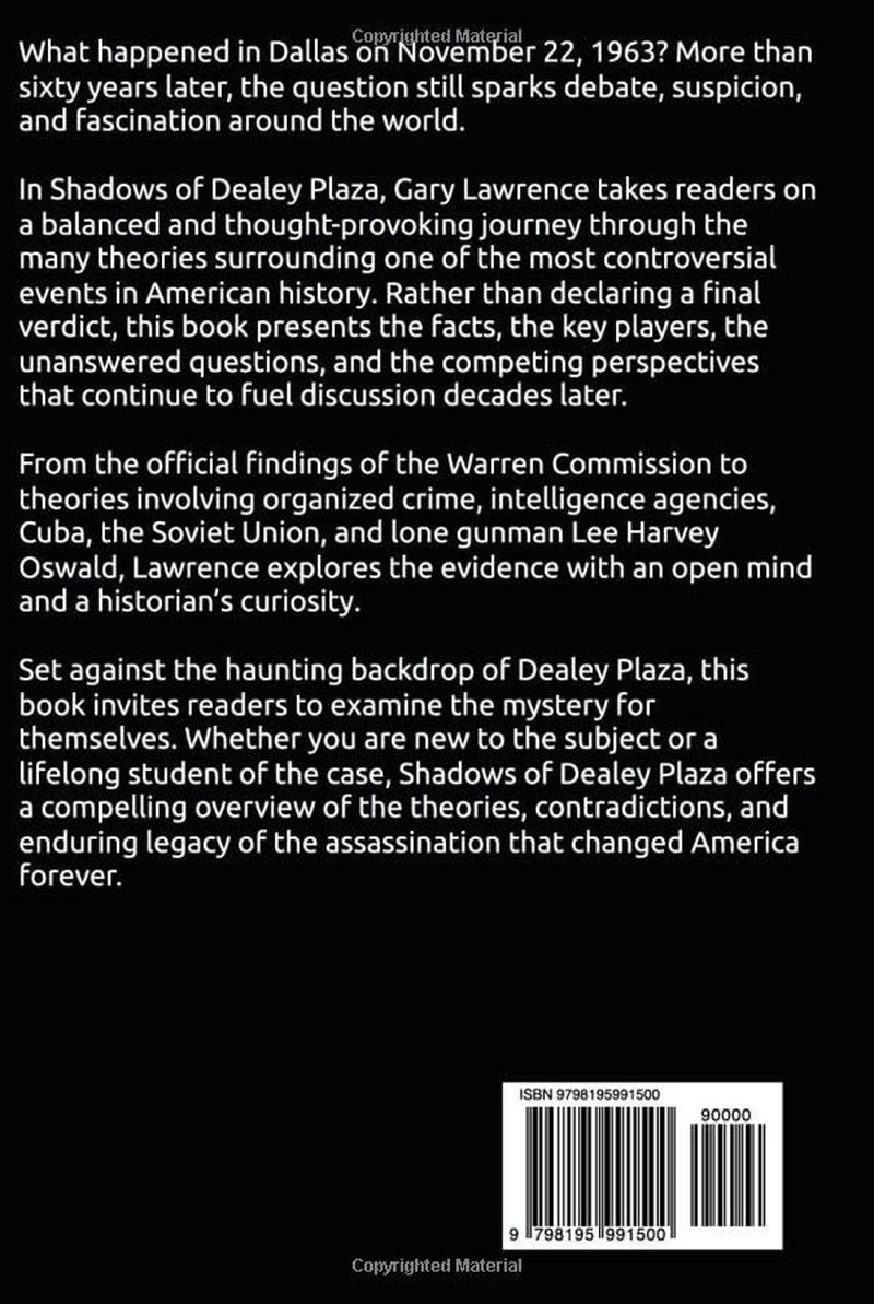 Shadows of Dealey Plaza: The JFK Assassination Theories