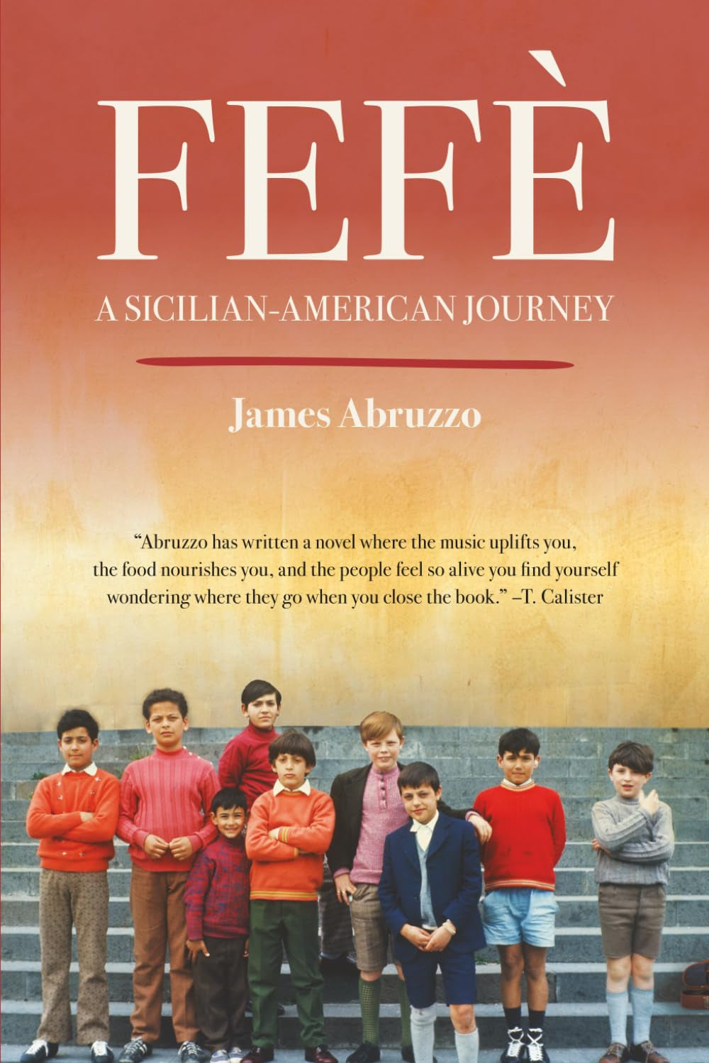 Fefè: A Sicilian-American Journey