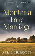 A Montana Fake Marriage