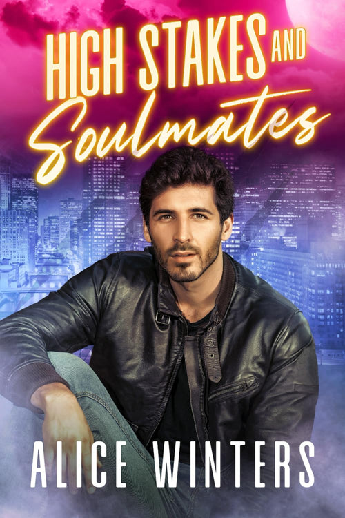 High Stakes and Soulmates (Fanged Mistakes)