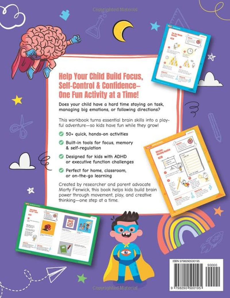 Executive Function & ADHD Workbook for Kids: Simple & Fun Activities to Strengthen Focus, Reduce Meltdowns, and Build Better Routines—In Just 5 Minutes a Day (Ages 5-7) (Power‑Up Life Skills)