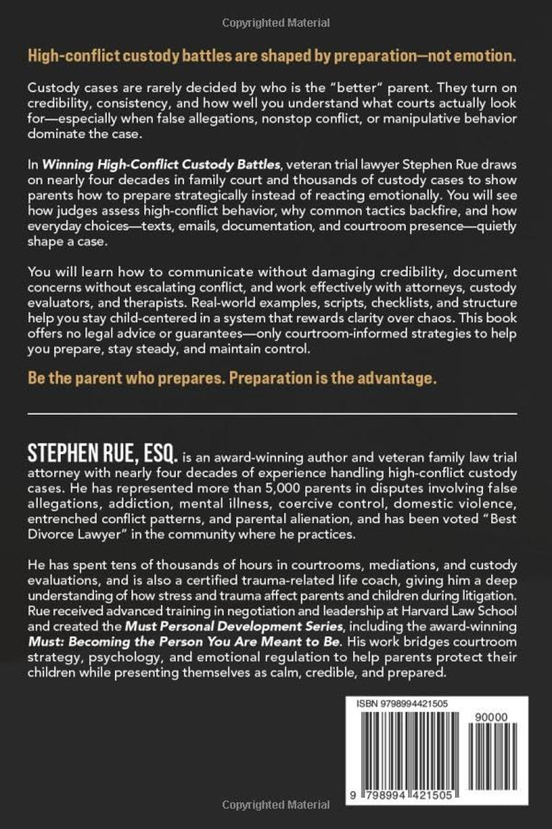 Winning High Conflict Custody Battles: A Trial Lawyer’s Proven Front-Line Strategies to Protect Your Children and Your Case (Winning Divorce & Custody Series)