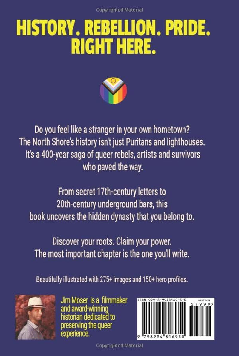 Queer Heroes of the North Shore: Four Centuries of Love, Rebellion and Survival