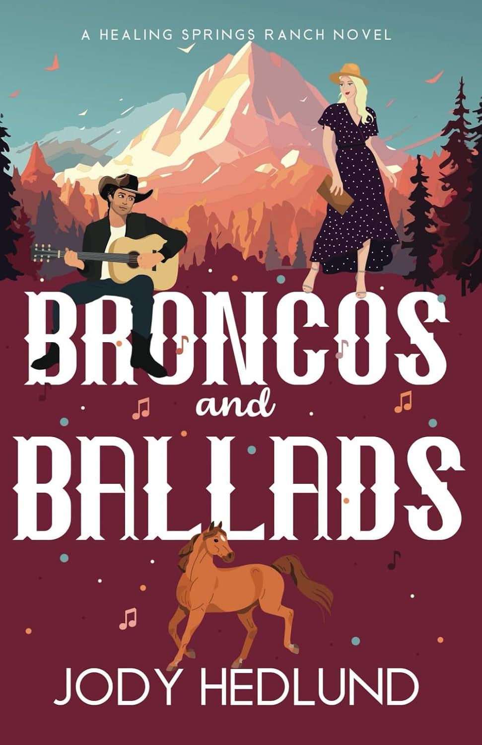 Broncos and Ballads: A Sweet Contemporary Romance (Healing Springs Ranch)