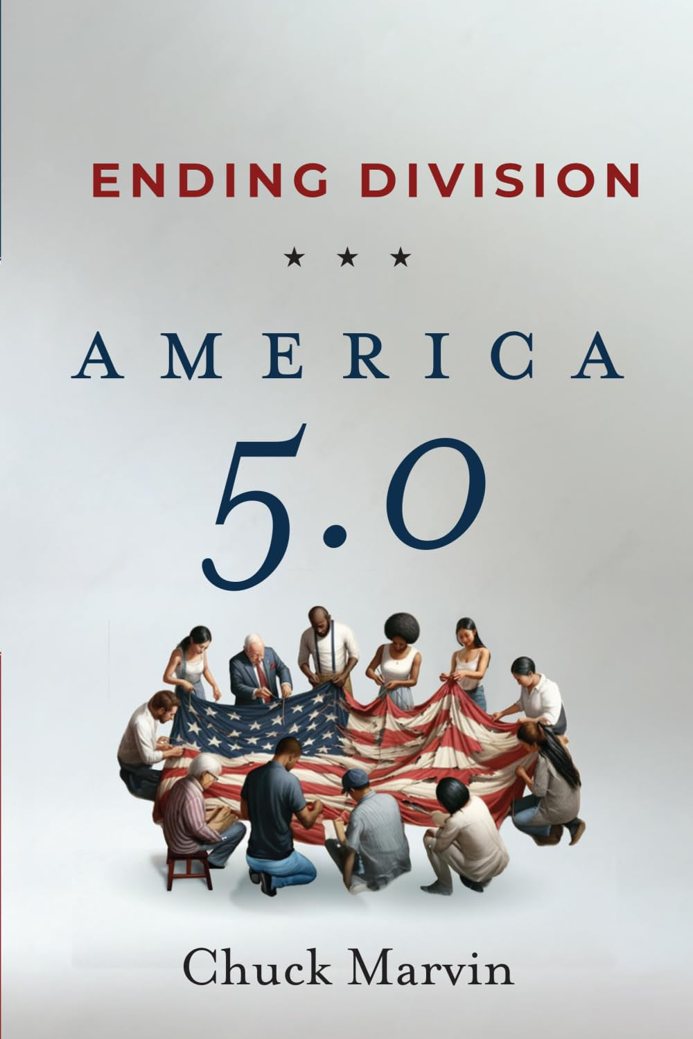 America 5.0: Ending Division