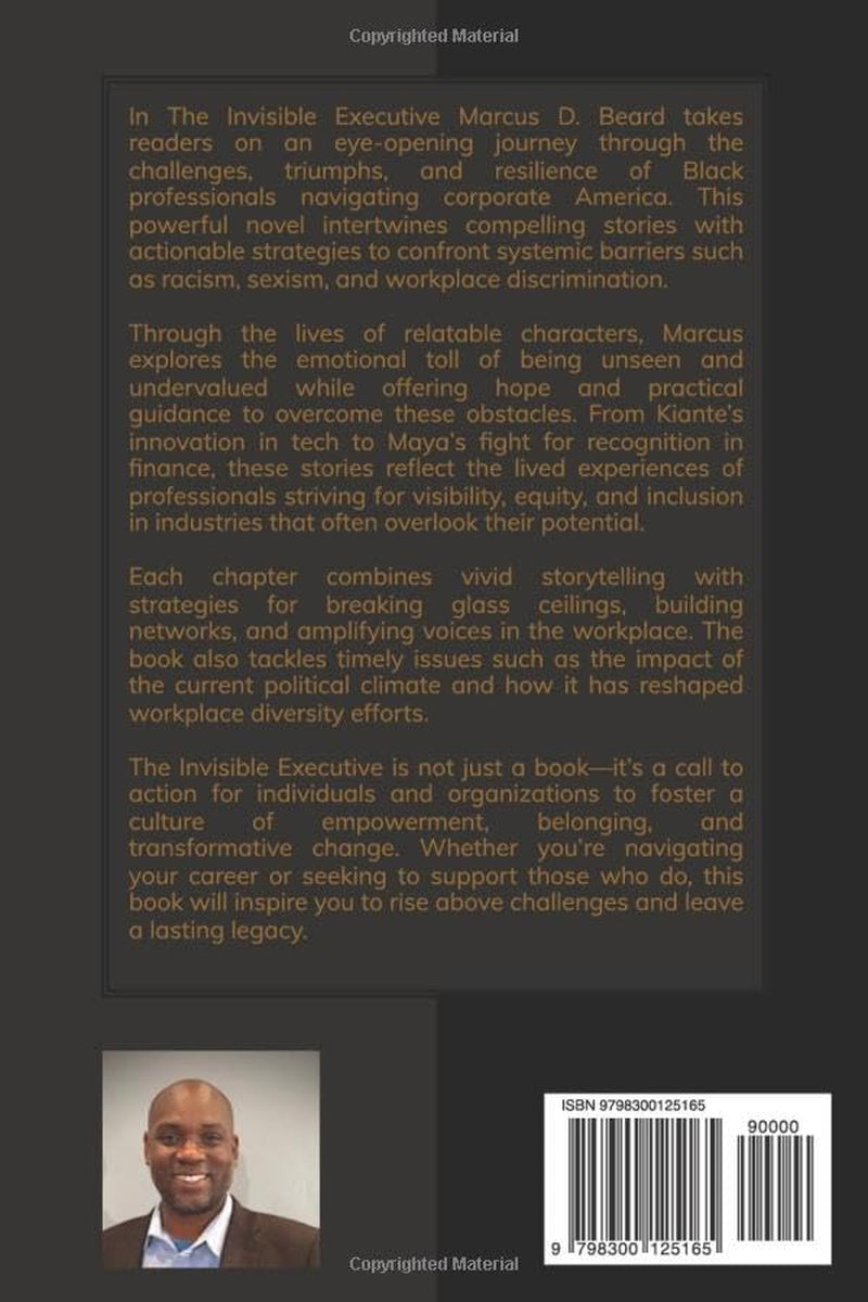 The Invisible Executive: Surviving and Thriving as a Marginalized Manager in the Workplace
