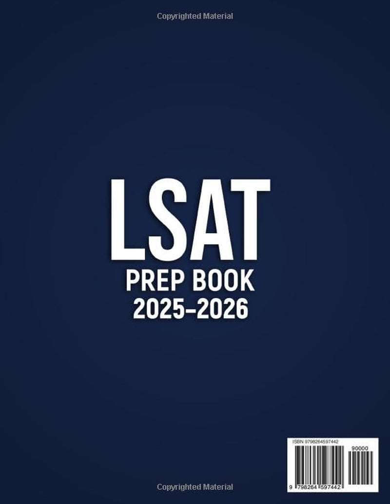 LSAT Prep 2025-2026: Master the New Digital LSAT with 6 Full-Length Tests, Skill-Focused Drills, and Clear Explanations — Your Roadmap to 170+ and T14 Admission