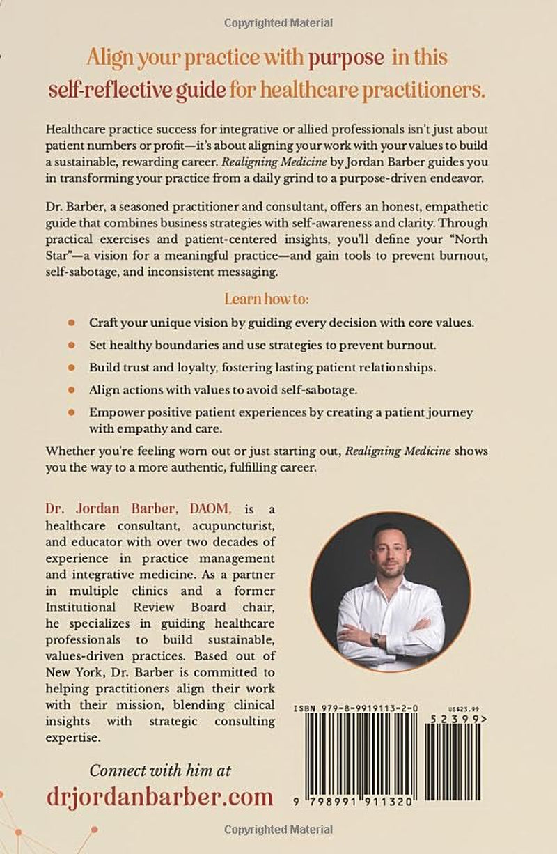 Realigning Medicine: Building an Authentic, Fulfilling, and Thriving Healthcare Practice