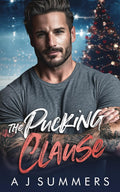 The Pucking Clause: A Fake-Fiancé Hockey Holiday Romance (Defenders Diaries)