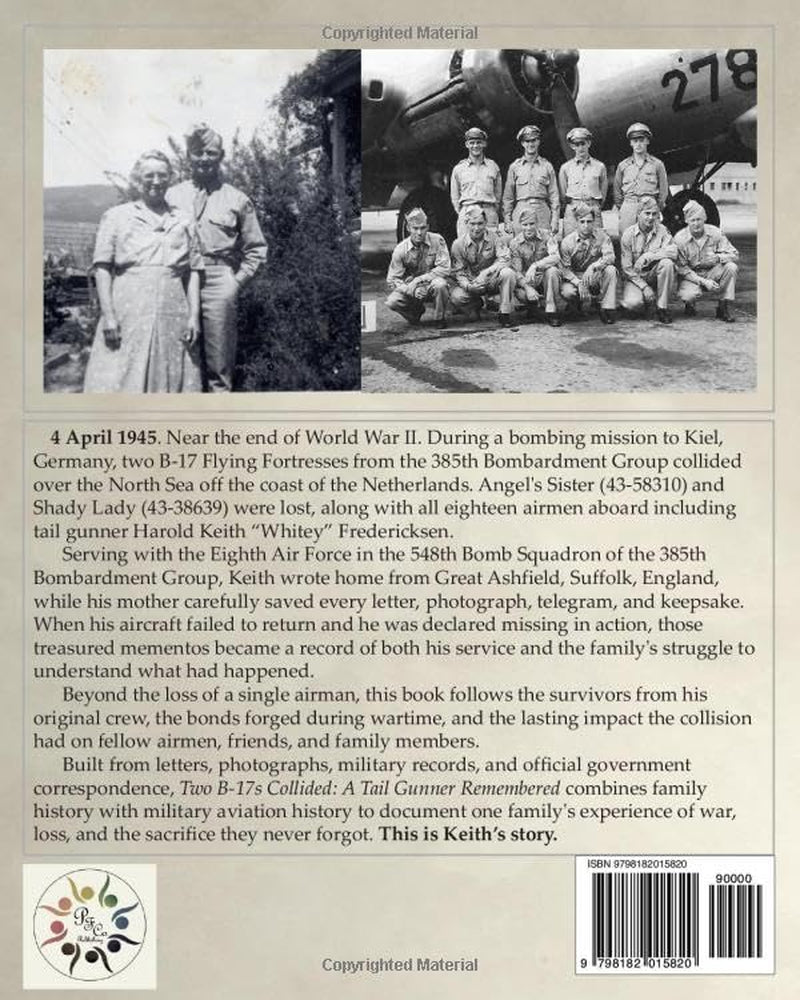 Two B-17s Collided: A Tail Gunner Remembered