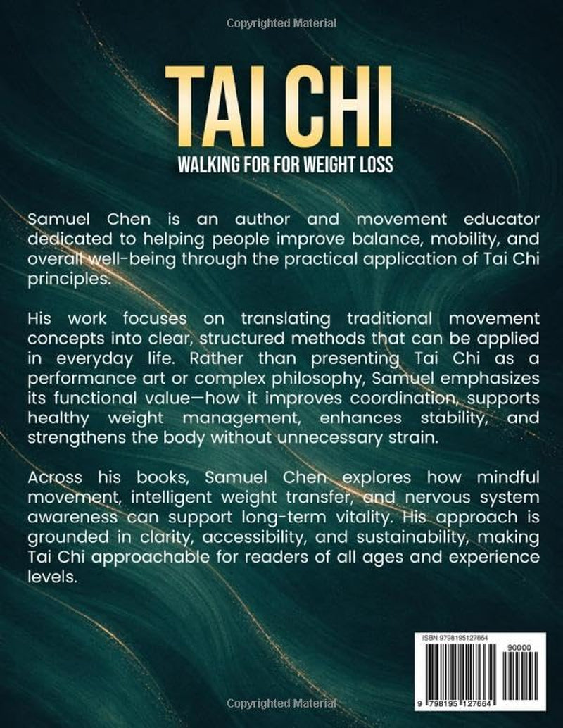 Tai Chi Walking for Weight Loss: A Joint-Friendly 28-Day Program to Reduce Belly Fat, Improve Balance & Restore Energy in Just 10 Minutes a Day | Includes Illustrations & Online Video Tutorials
