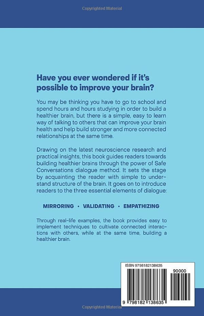 The Safe Conversations Brain Book: How Using Dialogue Creates a Healthier Brain