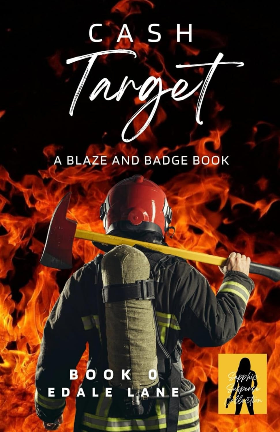 Cash Target: A Blaze and Badge Book