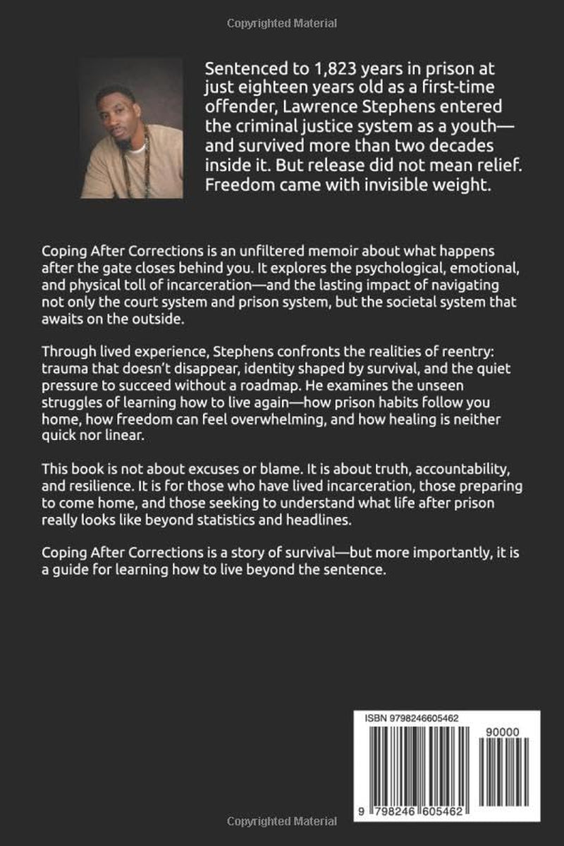 Coping After Corrections: A Story About Transitioning Trauma, Identity, And Life After Prison