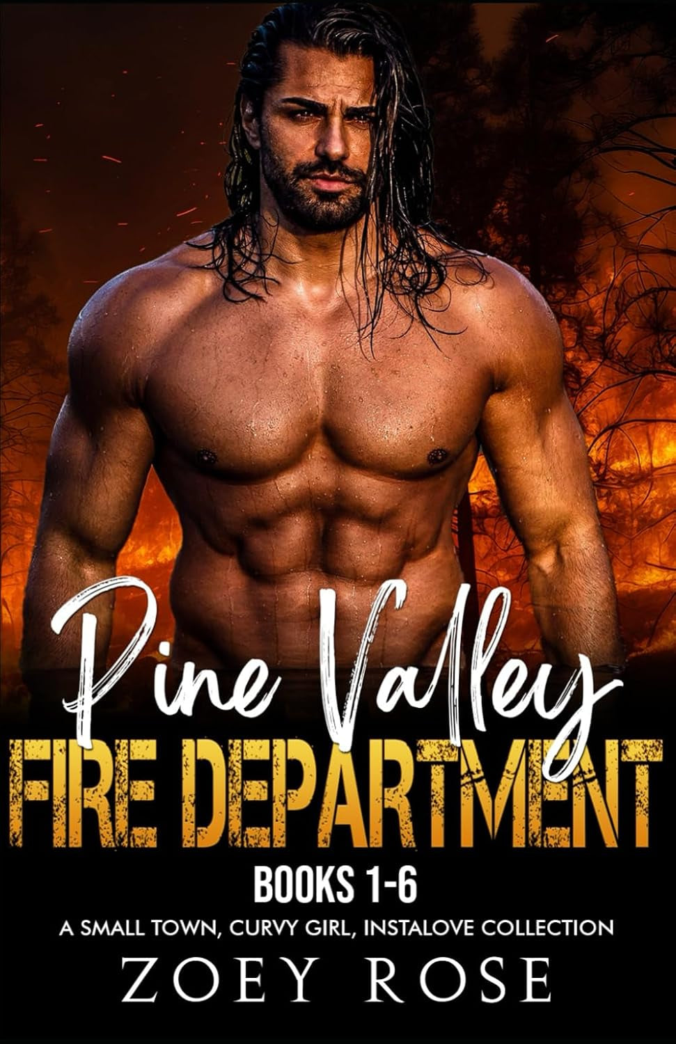 Pine Valley: Fire Department Books 1-6: A Small Town, Curvy Girl, Instalove Collection (Curvy Girl Instalove Collections)