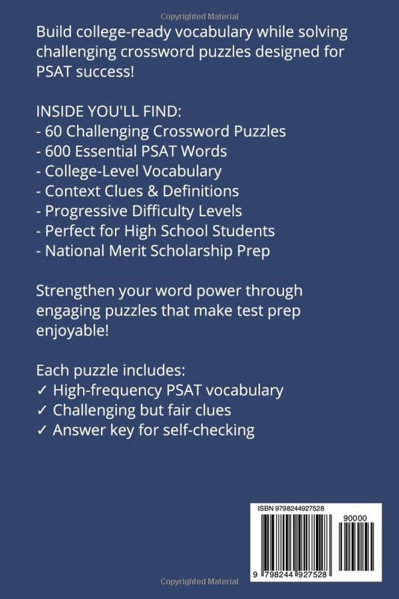 PSAT Vocabulary Crossword Workbook: 60 Puzzles with 600 Words Building Academic Vocabulary, Reading Comprehension, Word Knowledge, and Test Skills for ... (Juniper Lane Exam Prep Crossword Series)