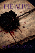 Die ALive (Scattered Souls Trilogy)