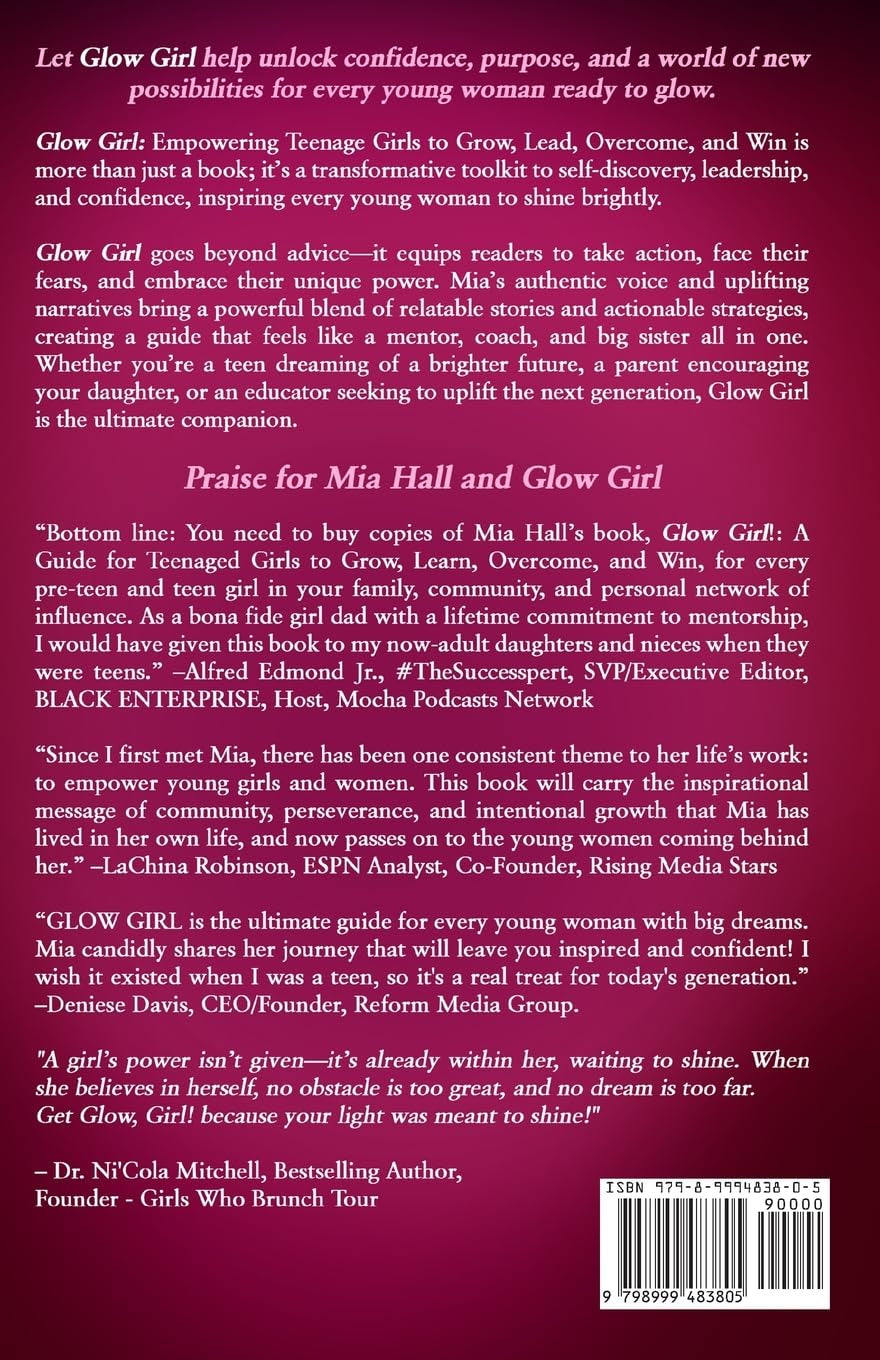 Glow Girl: Empowering Teenage Girls to Grow, Lead, Overcome and Win