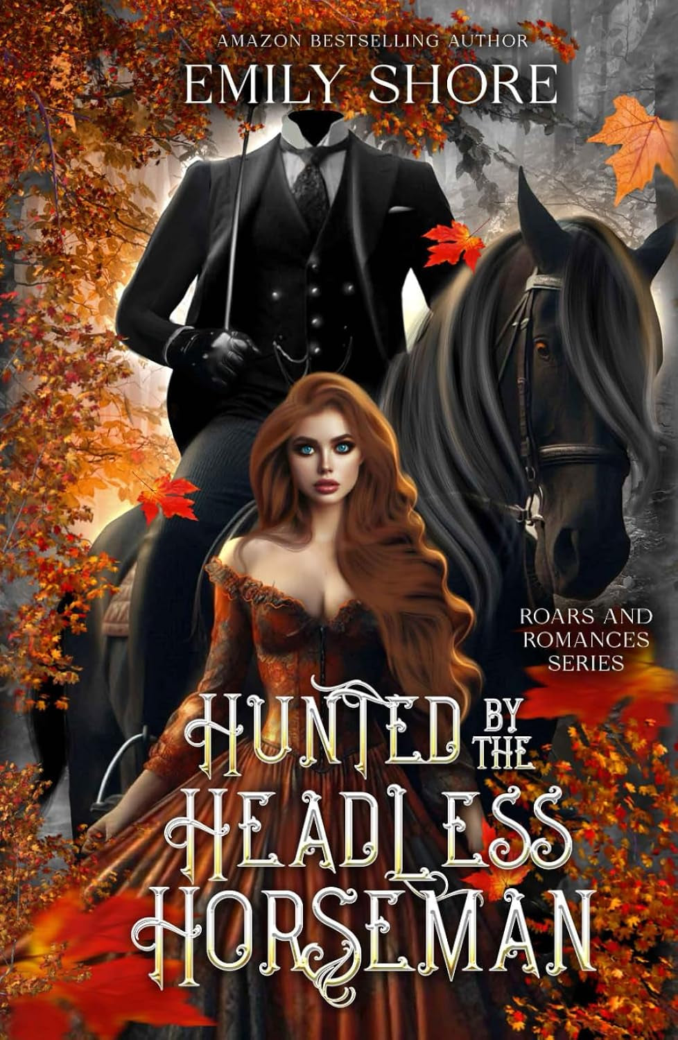 Hunted by the Headless Horseman (Roars and Romances)
