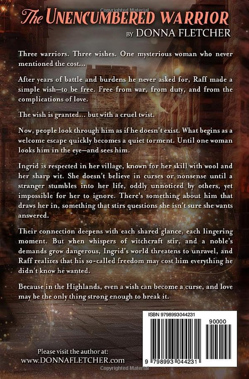 The Unencumbered Warrior: Highland Wishes Trilogy Book One