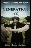 The Generation: An Annotated Translation of Rav Kook’s “HaDor”