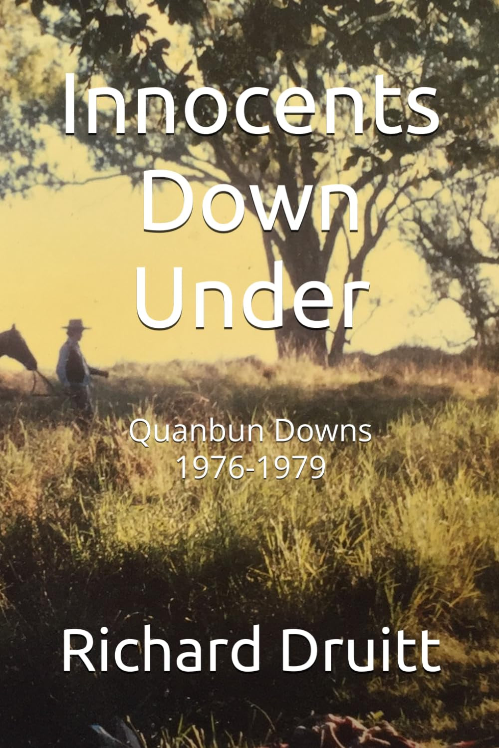 Innocents Down Under: Quanbun Downs 1976-1979