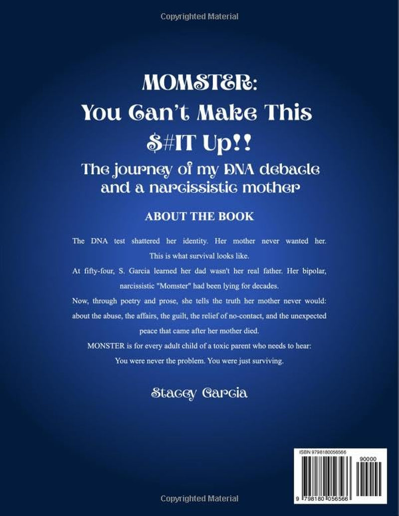 MOMSTER: You Can't Make This $#it Up!!