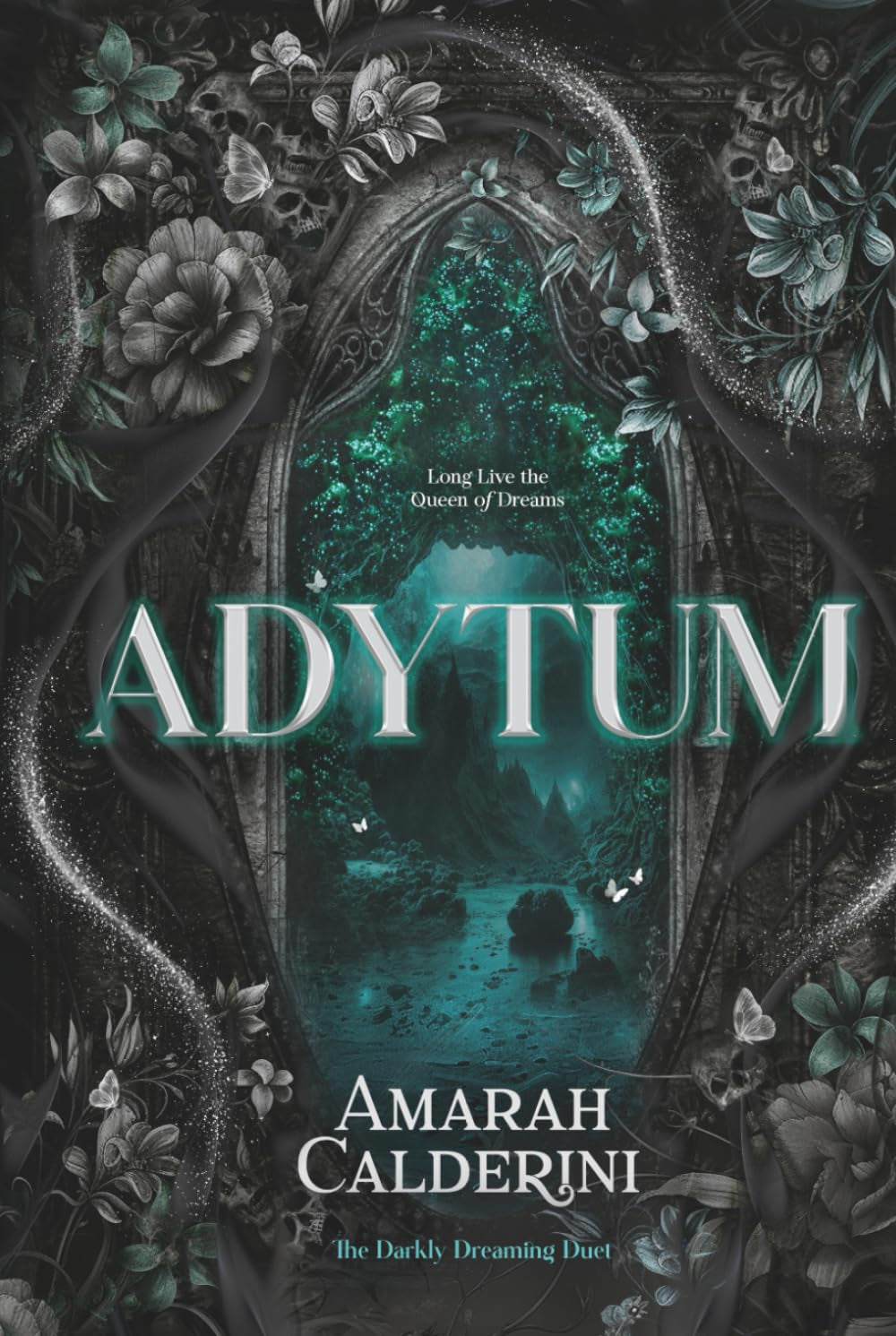 Adytum: A Fairy Tale Reimagining (The Darkly Dreaming Duet)