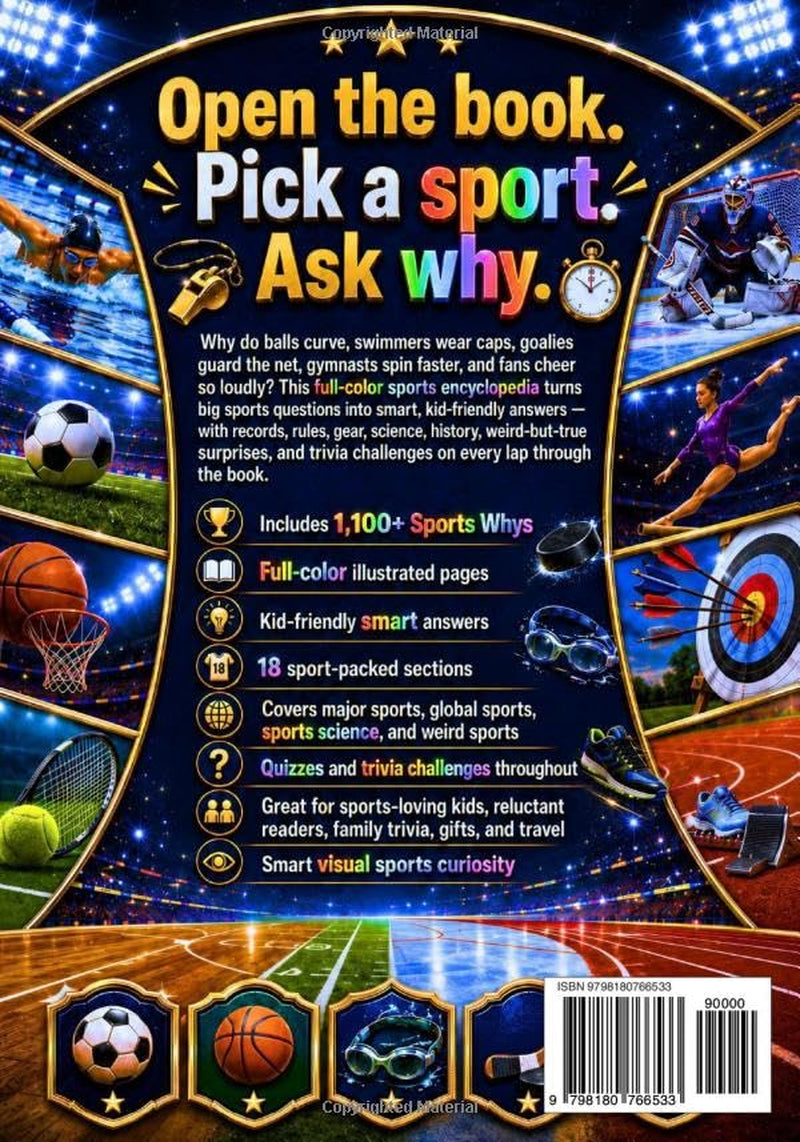 100000 WHYS: SPORTS: The Full-Color Sports Encyclopedia Packed with Smart Answers, Crazy Records, Sports Science, Weird-but-True Surprises & Trivia ... WHYS Full-Color Encyclopedia Collection)