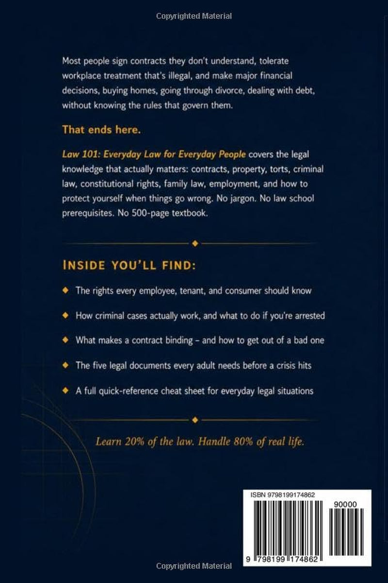 Law 101: Everyday Law for Everyday People: The 20% of Legal Knowledge That Covers 80% of Legal Problems