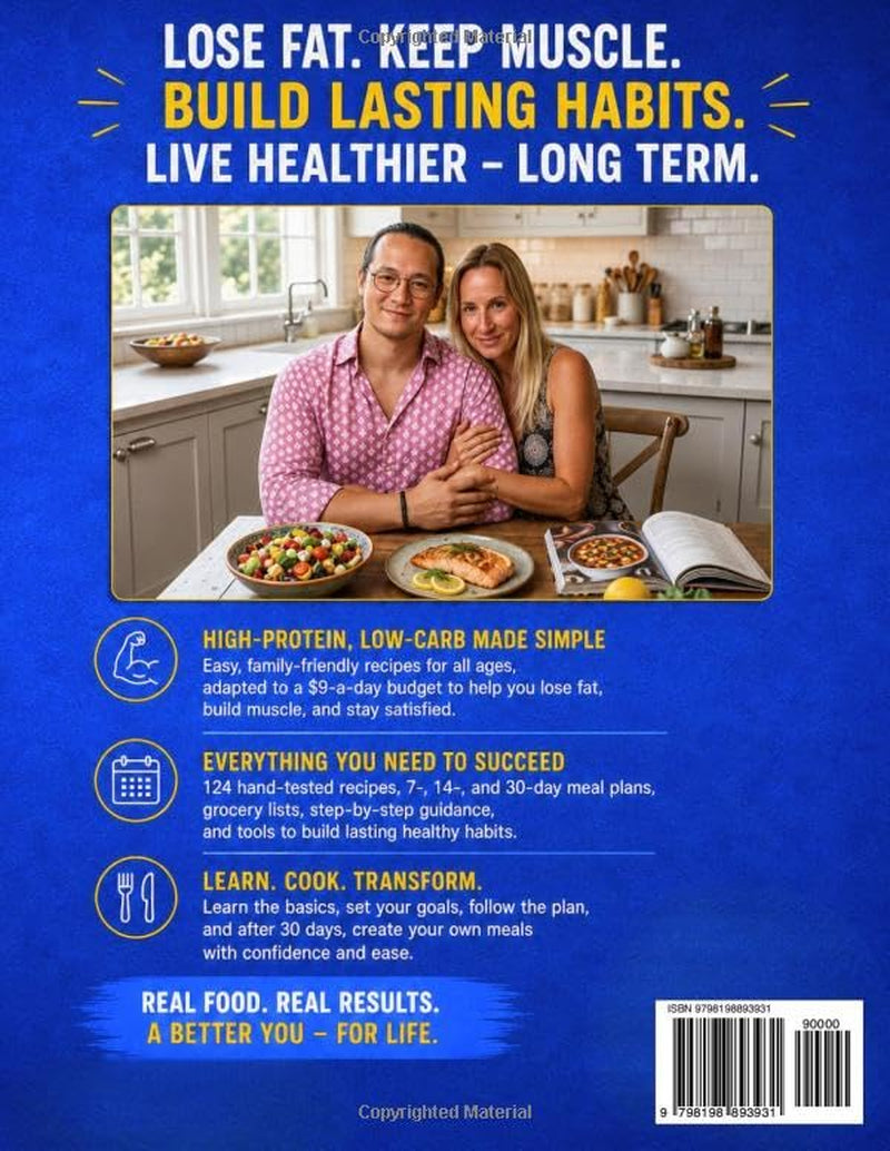 High Protein Low Carb Diet Cookbook for Beginners: 124 Easy Recipes and Simple Meal Plans to Support Fat Loss, Build Muscle, Stay Satisfied, and Make Healthy Eating Feel Effortless