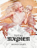 TOTAL MAYHEM COLORING BOOK by MONOCEROZ